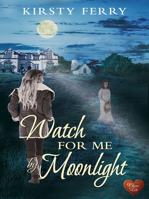 cover image of Watch for Me by Moonlight